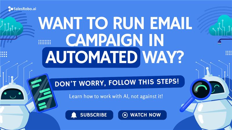 Best Tool for Email Automation.(Email Automation with SalesRobo.ai)